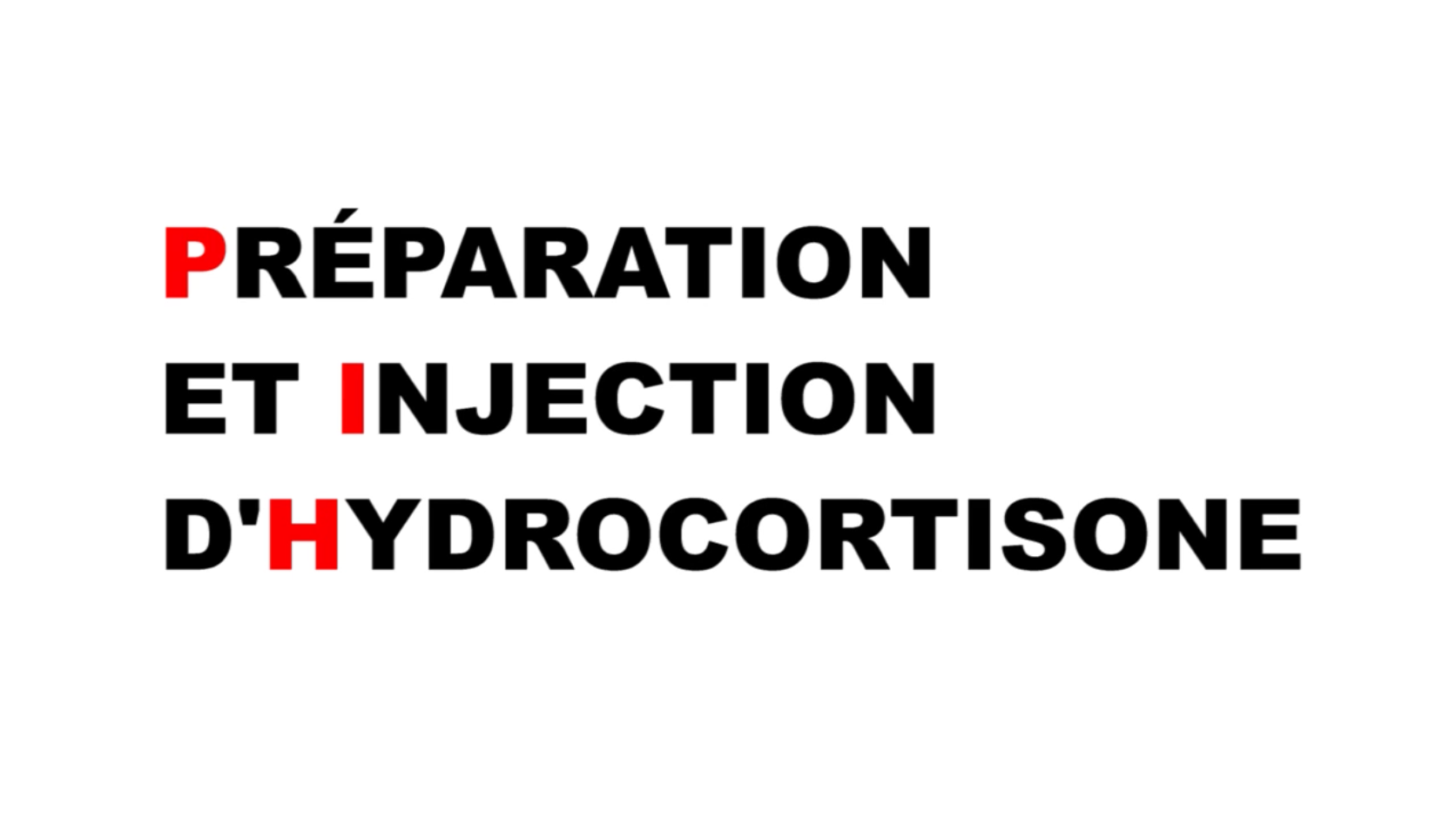 Vignette vidéo Technique d’injection sous-cutanée d’hydrocortisone surrénale HEGP